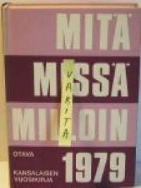 Mitä Missä Milloin 1979 - kansalaisen vuosikirja