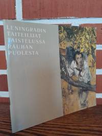 Leningradin taiteilijat taistelussa rauhan puolesta - näyttelyluettelo 1985