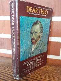 Dear Theo - The Autobiography of Vincent Van Gigh