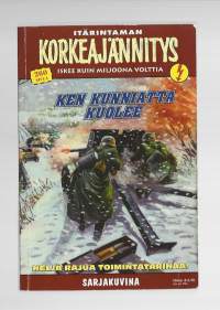 Korkeajännitys  sarjakuvina  2011 Ken kunniatta kuolee