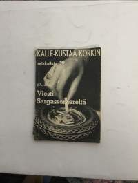Kalle-Kustaa Korkin Seikkailuja 19	Viesti Sargassomereltä