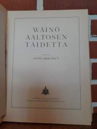 Wäinö Aaltosen taidetta - Kodin taidekuvasto III (SIGNEERATTU)