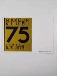 Mikkelin Klubi 1898-1973