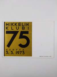 Mikkelin Klubi 1898-1973