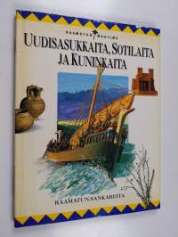 Raamatun maailma 2, Raamatun sankareita : Uudisasukkaita, sotilaita ja kuninkaita