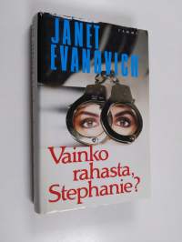 Vainko rahasta, Stephanie