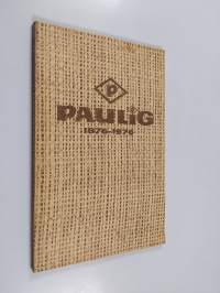 Sata vuotta Pauligia - Paulig 1876-1976