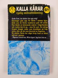 Kalla kårar-setti (7 kirjaa) nrot 46-48, 76,79,81-82 : Krypande fasa ; Embryo ; Den onda anden ; Fasornas ö ; Svarta änkan ; Häxan ; Stingande skräck
