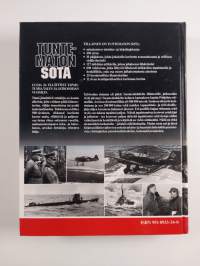 Tuntematon sota ; Suomalainen korpisoturi ; Nainen sodassa : kotona ja rintamalla 1939-1945 (3 kirjaa)