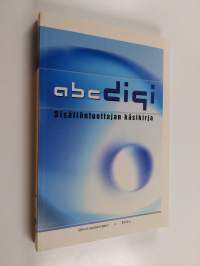 Abc digi : sisällöntuottajan käsikirja