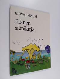 Iloinen sienikirja eli Tarina lentävästä hatusta