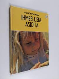 Ihmeellisiä asioita