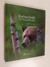 Karhun hetki The hour of the bear