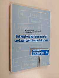 Tutkintorakenneuudistus sosiaalityön koulutuksessa : sosiaalityön valtakunnallinen hanke 2003-2006