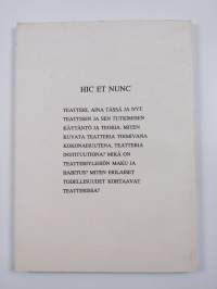 Hic et nunc : teatteri tutkimuksen kohteena (signeerattu, tekijän omiste)