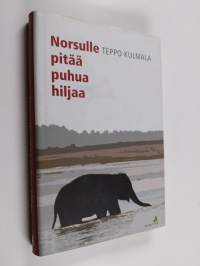 Norsulle pitää puhua hiljaa