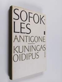 Antigone ; Kuningas Oidipus