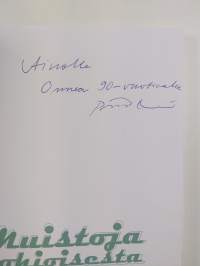 Muistoja pohjoisesta (signeerattu, tekijän omiste)