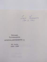 Helsingin työväenopiston opistolaisyhdistys ry 60 vuotta 1920-1980 (signeerattu)