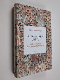 Kiinalainen juttu : 33 Kiina-myyttiä, jotka vaativat kumoamista