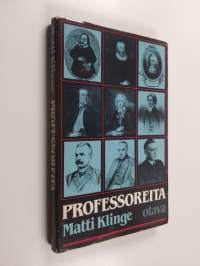 Professoreita : 35 professoria Kuninkaallisen Turun, sittemmin Suomen Keisarillisen Aleksanterin-, nyttemmin Helsingin yliopiston 35 vuosikymmeneltä