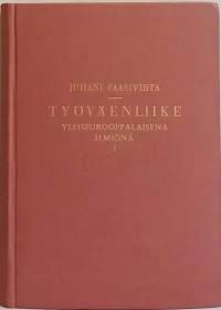 Työväenliike yleiseurooppalaisena ilmiönä I.  (Poliittinen historia)