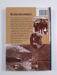 Alaska Del 2 - Guldrushen : [det sista stora äventyret]