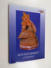 Kovács Margit - gyűjtemény
