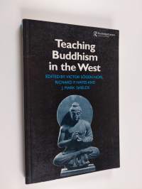 Teaching Buddhism in the west : from the wheel to the web