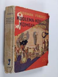 Kuolema korjasi komean miehen