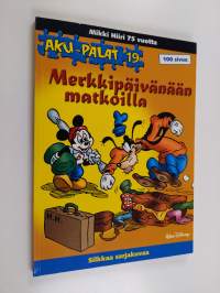 Merkkipäivänään matkoilla : Mikki Hiiri 75 vuotta : silkkaa sarjakuvaa