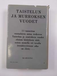 Taistelun ja murroksen vuodet