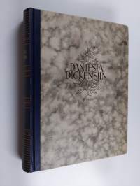 Dantesta Dickensiin : maailmankirjallisuuden suurimpien mestareiden elämäkertoja