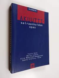Akuuttisairaanhoidon opas