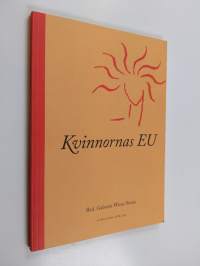Kvinnornas EU (signeerattu, tekijän omiste)