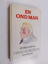 En ond man - ett slags roman