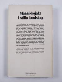 Människojakt i stilla landskap