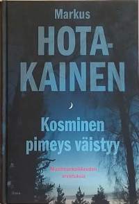 Kosminen pimeys väistyy - Universumin ihmeellinen tarina. (Maailmankaikkeus, tähtitiede)