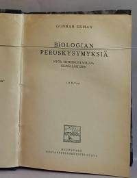 Biologian peruskysymyksiä ja Biologian suurmiehiä. Kaksi teosta samoissa kansissa.  (Luonnontiede, 10-luku)