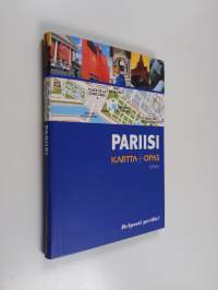 Pariisi : kartta + opas
