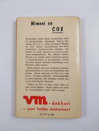 Nimeni on Cox, 1. osa - Nimeni on Cox