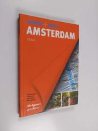 Amsterdam : kartta+opas : nähtävyydet, ostokset, ravintolat, menopaikat