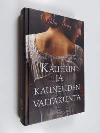 Kauhun ja kauneuden valtakunta