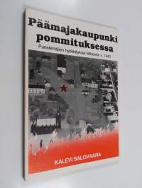 Päämajakaupunki pommituksessa : punalentäjien hyökkäykset Mikkeliin v.1940