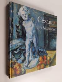 Cezanne i Blickpunkten