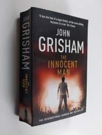 The innocent man : murder and injustice in a small town