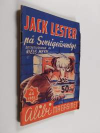 Alibi-magasinet nr 44/1951 : Jack Lester på Sverigeäventyr