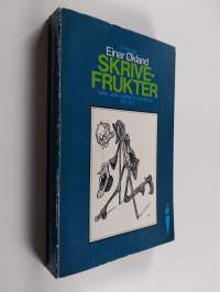 Skrivefrukter - epistlar, artiklar, småstykke frå norsk litteratur 1963-1978
