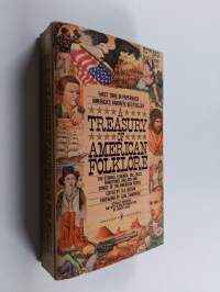 A treasury of American folklore : stories, ballads, and traditions of the people
