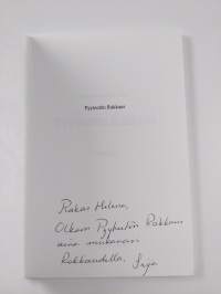 Pyyteetön rakkaus : opaskirja (signeerattu, tekijän omiste)